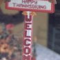 WELCOME THANKSGIVING GUESTS WITH THIS CUTE GREETING
