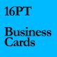 16pt Business Cards