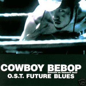 COWBOY BEBOP OST FUTURE BLUES CD SOUNDTRACK