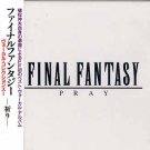 FINAL FANTASY PRAY ORIGINAL SOUNDTRACK MUSIC CD
