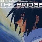GUNDAM SEED & DESTINY THE BRIDGE CD SOUNDTRACK