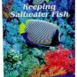 The Essential Guide To Keeping Saltwater Fish (book)