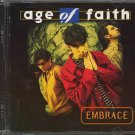AGE OF FAITH--EMBRACE Compact Disc (CD)