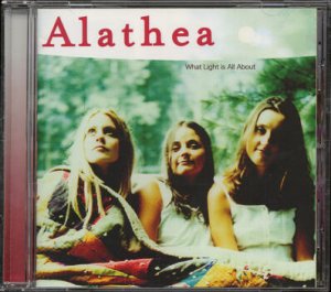 ALATHEA--WHAT LIGHT IS ALL ABOUT Compact Disc (CD)