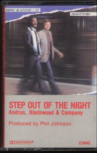 ANDRUS, BLACKWOOD & CO.--STEP OUT OF THE NIGHT Cassette Tape