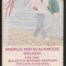 ANDRUS AND BLACKWOOD--HOLIDAY Cassette Tape