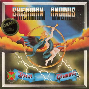 SHERMAN ANDRUS--SOON COMING Vinyl LP (Canadian Reissue)