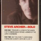 STEVE ARCHER--SOLO Cassette Tape