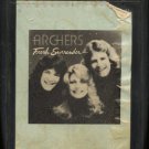 THE ARCHERS--FRESH SURRENDER 8-Track Tape