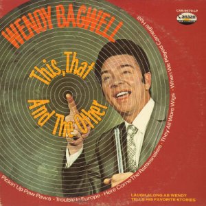 WENDY BAGWELL--THIS, THAT AND THE OTHER Vinyl LP