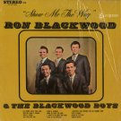 RON BLACKWOOD & THE BLACKWOOD BOYS--SHOW ME THY WAY Vinyl LP