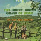 THE BLUE RIDGE QUARTET--THE GREEN, GREEN GRASS OF HOME Vinyl LP