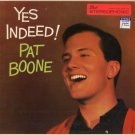 PAT BOONE--YES INDEED! Vinyl LP
