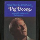 PAT BOONE--SONGS FROM THE INNER COURT 8-Track Tape