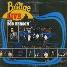 BRIDGE--BRIDGE/LIVE WITH BOB BENSON Vinyl LP