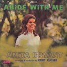 ANITA BRYANT--ABIDE WITH ME Vinyl LP (Sealed)