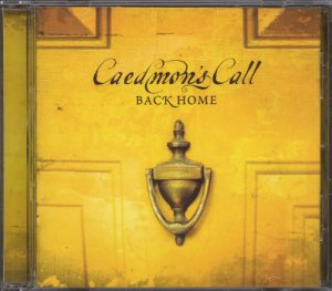CAEDMON'S CALL--BACK HOME Compact Disc (CD)