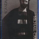 MICHAEL CARD--SCANDALON Cassette Tape