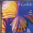 BOB CARLISLE--THE ALLIES YEARS Compact Disc (CD)