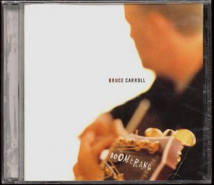 BRUCE CARROLL--BOOMERANG Compact Disc (CD) (Sealed)