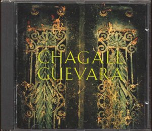 CHAGALL GUEVARA--CHAGALL GUEVARA Compact Disc (CD)
