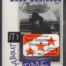 GREG CHAISSON--IT'S ABOUT TIME Cassette Tape
