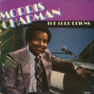 MORRIS CHAPMAN--THE LORD REIGNS Vinyl LP