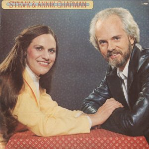 STEVE & ANNIE CHAPMAN--STEVE & ANNIE CHAPMAN Vinyl LP