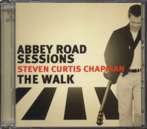 STEVEN CURTIS CHAPMAN--ABBEY ROAD SESSIONS/THE WALK Compact Disc (CD)