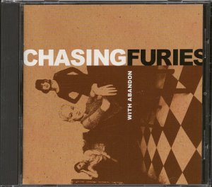 CHASING FURIES--WITH ABANDON Compact Disc (CD)