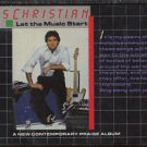 CHRIS CHRISTIAN--LET THE MUSIC START Cassette Tape