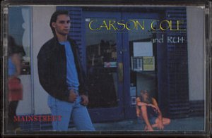 CARSON COLE & RU4--MAINSTREET Cassette Tape