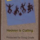 COMMON BOND--HEAVEN IS CALLING Cassette Tape
