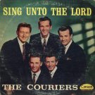 THE COURIERS--SING UNTO THE LORD Vinyl LP