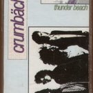 CRUMBACHER--THUNDER BEACH Cassette Tape