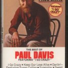 PAUL DAVIS--THE BEST OF PAUL DAVIS FEATURING ""I GO CRAZY"" Cassette Tape