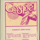 JIMMY DEAN--HYMNS BY JIMMY DEAN 8-Track Tape