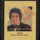 DINO--PLAYS CLASSIC COUNTRY 8-Track Tape