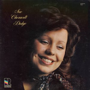 SUE CHENAULT DODGE--SUE CHENAULT DODGE Vinyl LP