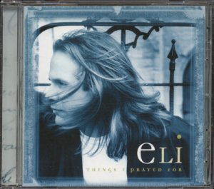 ELI--THINGS PRAYED FOR Compact Disc (CD) (UK)