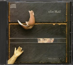 ELIM HALL--THINGS BREAK Compact Disc (CD)