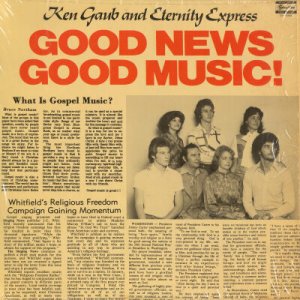 KEN GAUB & ETERNITY EXPRESS--GOOD NEWS - - GOOD MUSIC Vinyl LP