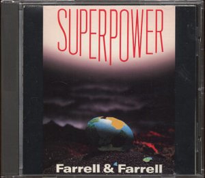 FARRELL & FARRELL--SUPERPOWER Compact Disc (CD)
