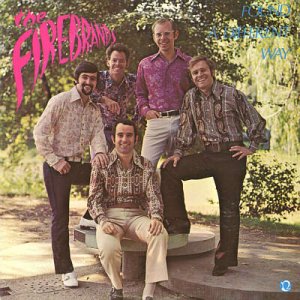 THE FIREBRANDS--FOUND A DIFFERENT WAY Vinyl LP