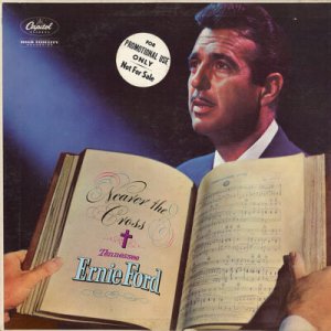 TENNESEE ERNIE FORD--NEARER THE CROSS Vinyl LP