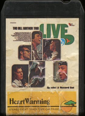 THE BILL GAITHER TRIO--LIVE 8-Track Tape