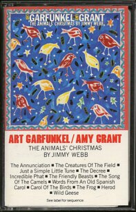 ART GARFUNKEL/AMY GRANT--THE ANIMALS' CHRISTMAS BY JIMMY WEBB Cassette Tape