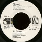 AL GREEN--""BLESSED"" (4:02) (BOTH SIDES STEREO) 45 RPM 7"" Vinyl
