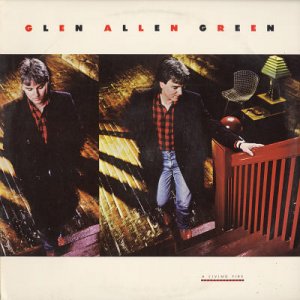 GLEN ALLEN GREEN--A LIVING FIRE Vinyl LP