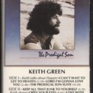 KEITH GREEN--THE PRODIGAL SON Cassette Tape